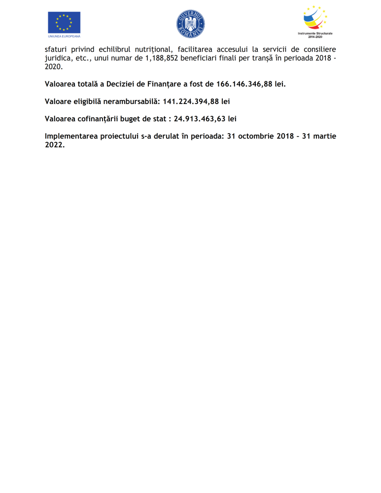 „ACORDAREA DE PACHETE CU PRODUSE DE IGIENĂ ÎN CADRUL POAD 2018-2020” - cod SMIS - 125284
