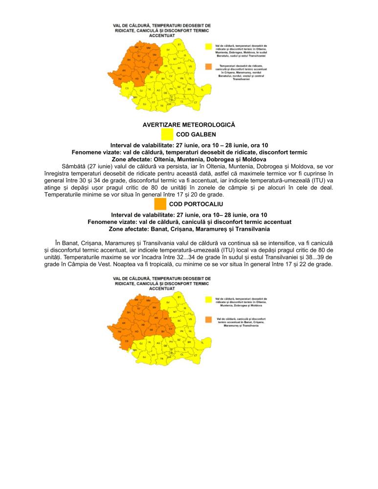 Informare meteorologică 26 iunie, ora 10 - 30 iunie, ora 21