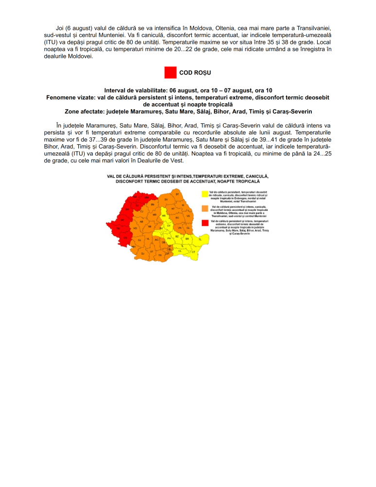 Informare meteorologică perioada 06 august, ora 10 - 09 august, ora 10