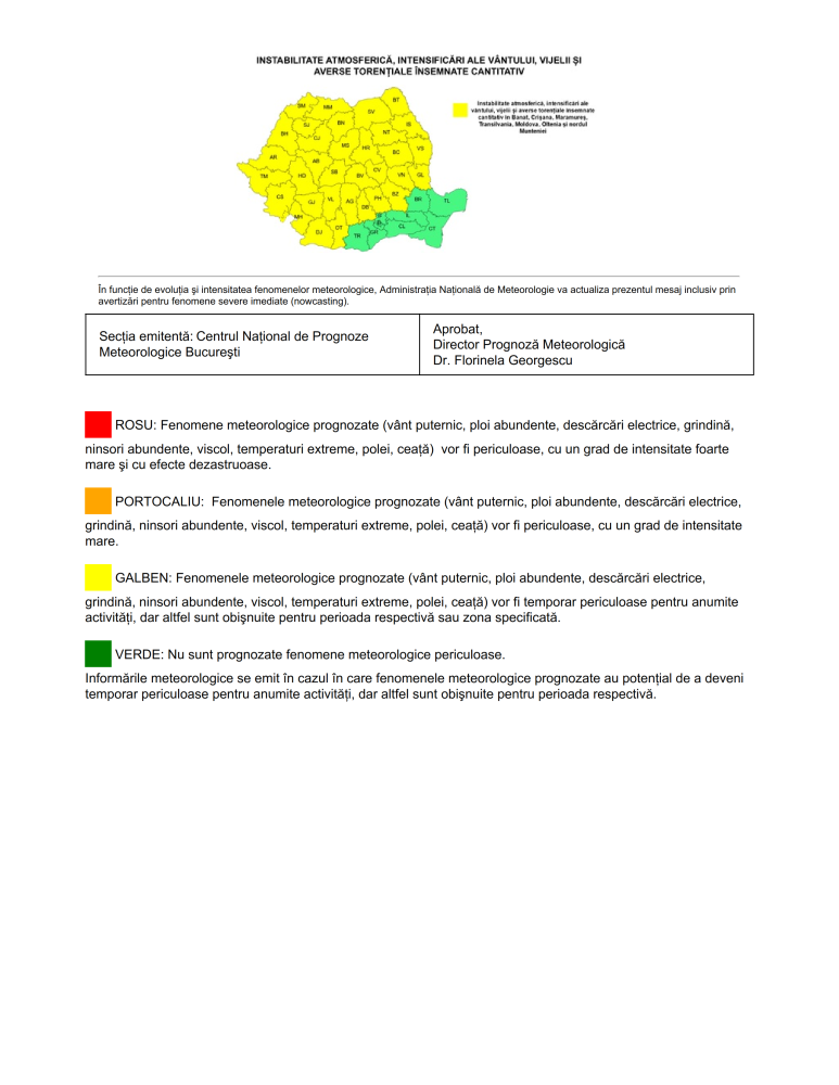 Informare meteorologică perioada 06 august, ora 10 - 09 august, ora 10